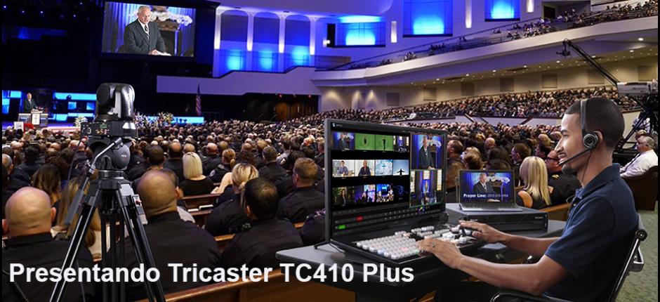 TriCaster 410 Plus
